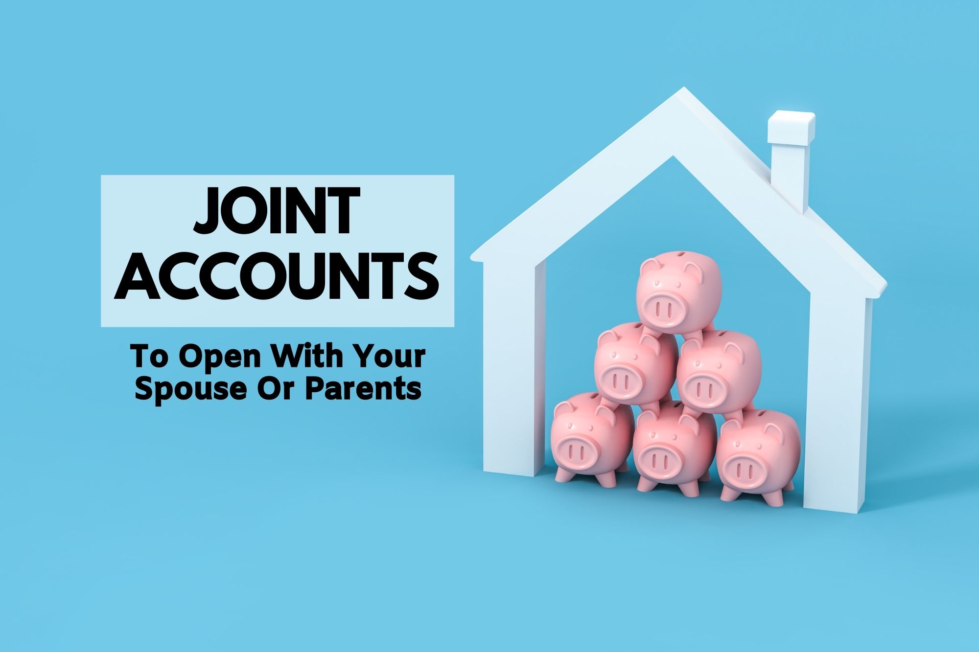 How to Open a Joint Bank Account As Married Couples
